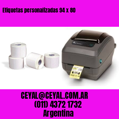 Etiquetas personalizadas 94 x 80