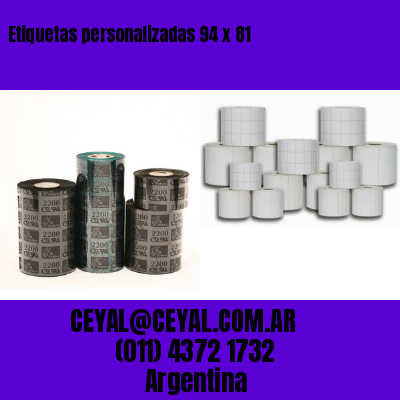 Etiquetas personalizadas 94 x 81