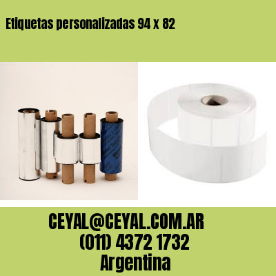 Etiquetas personalizadas 94 x 82