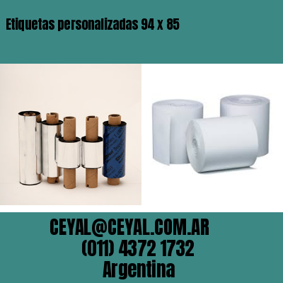 Etiquetas personalizadas 94 x 85