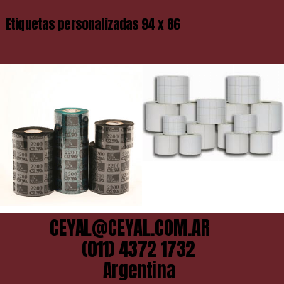 Etiquetas personalizadas 94 x 86