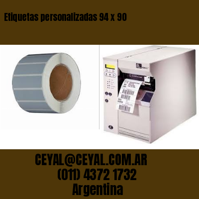 Etiquetas personalizadas 94 x 90