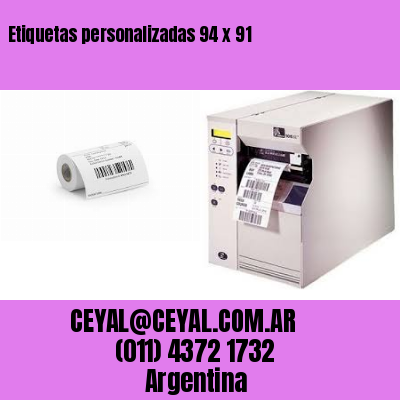 Etiquetas personalizadas 94 x 91