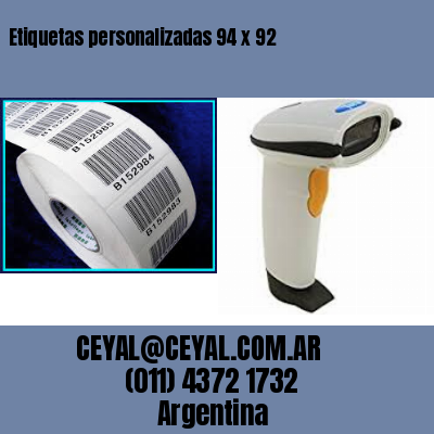Etiquetas personalizadas 94 x 92