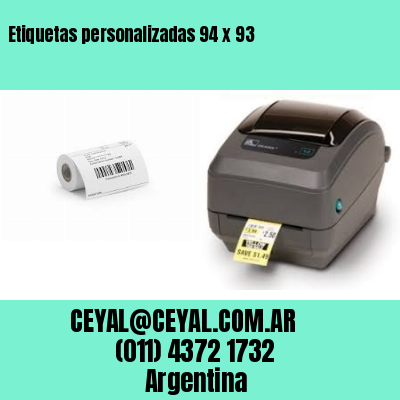 Etiquetas personalizadas 94 x 93