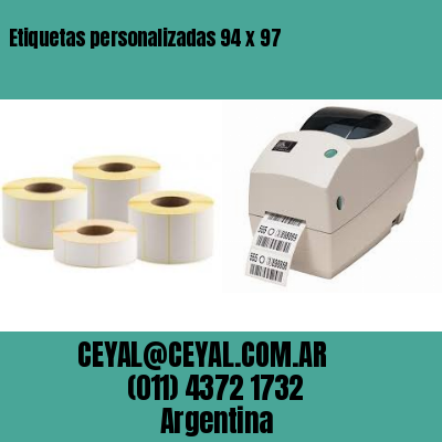 Etiquetas personalizadas 94 x 97