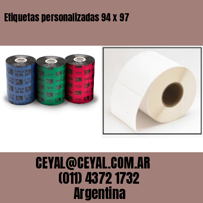 Etiquetas personalizadas 94 x 97