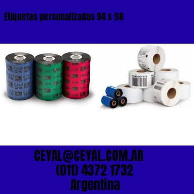 Etiquetas personalizadas 94 x 98