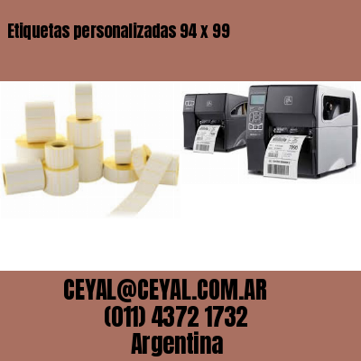 Etiquetas personalizadas 94 x 99