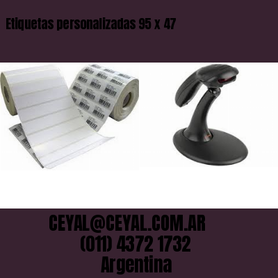 Etiquetas personalizadas 95 x 47
