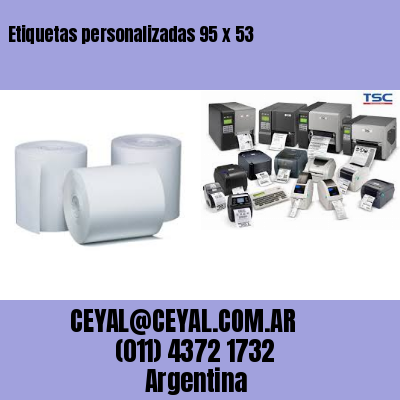 Etiquetas personalizadas 95 x 53