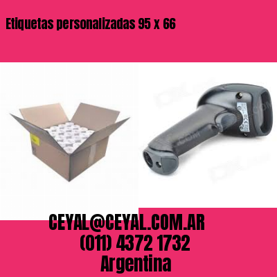 Etiquetas personalizadas 95 x 66