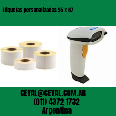 Etiquetas personalizadas 95 x 67