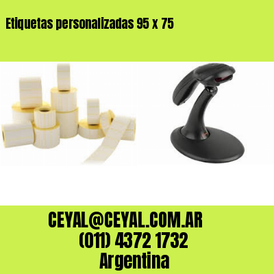 Etiquetas personalizadas 95 x 75