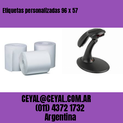 Etiquetas personalizadas 96 x 57
