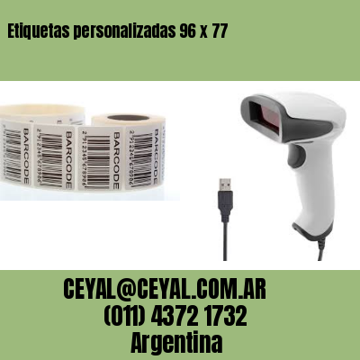 Etiquetas personalizadas 96 x 77