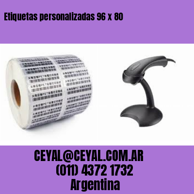 Etiquetas personalizadas 96 x 80