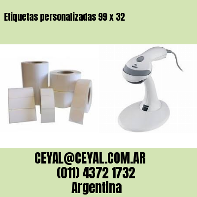 Etiquetas personalizadas 99 x 32