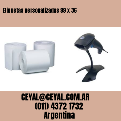 Etiquetas personalizadas 99 x 36