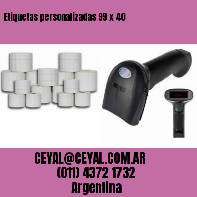 Etiquetas personalizadas 99 x 40