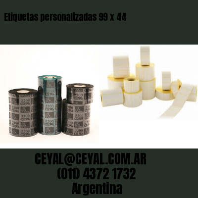 Etiquetas personalizadas 99 x 44