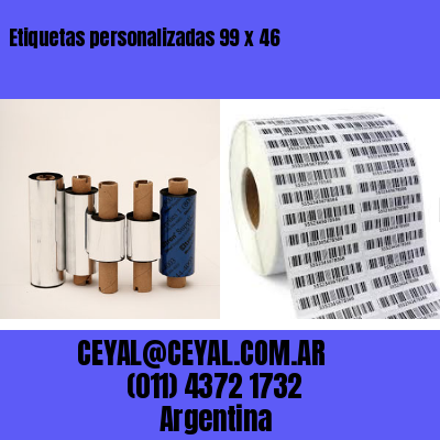 Etiquetas personalizadas 99 x 46