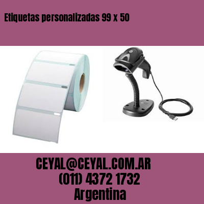 Etiquetas personalizadas 99 x 50