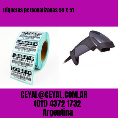 Etiquetas personalizadas 99 x 51