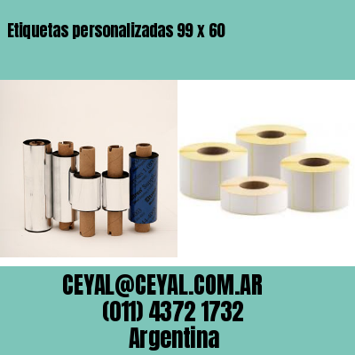 Etiquetas personalizadas 99 x 60