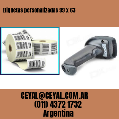 Etiquetas personalizadas 99 x 63