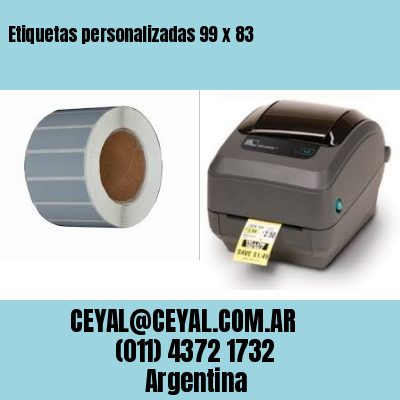 Etiquetas personalizadas 99 x 83