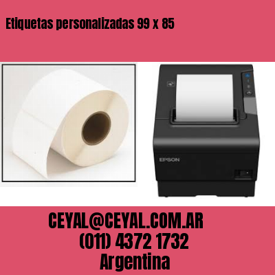 Etiquetas personalizadas 99 x 85