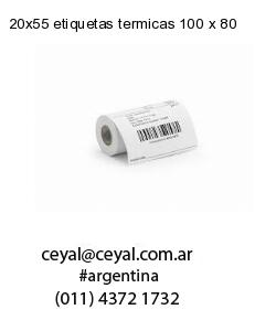 20×55 etiquetas termicas 100 x 80
