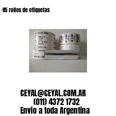 85 rollos de etiquetas