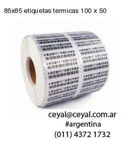 85×85 etiquetas termicas 100 x 50