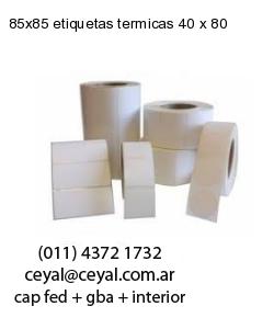 85×85 etiquetas termicas 40 x 80