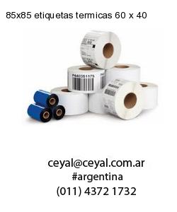 85×85 etiquetas termicas 60 x 40