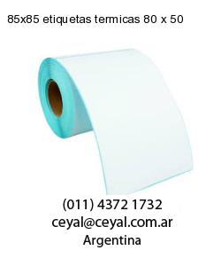 85×85 etiquetas termicas 80 x 50