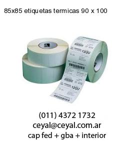 85×85 etiquetas termicas 90 x 100