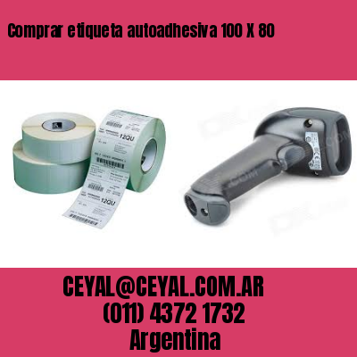 Comprar etiqueta autoadhesiva 100 X 80