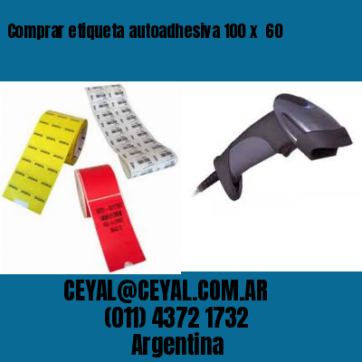 Comprar etiqueta autoadhesiva 100 x  60