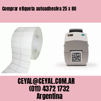 Comprar etiqueta autoadhesiva 25 x 80