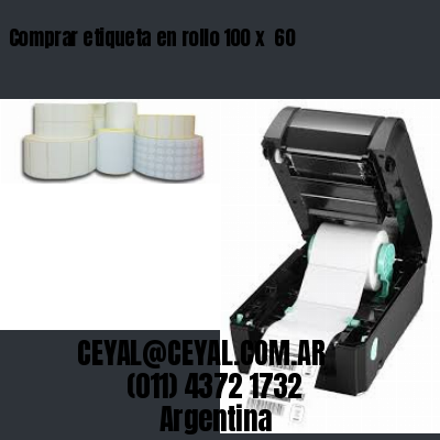 Comprar etiqueta en rollo 100 x  60