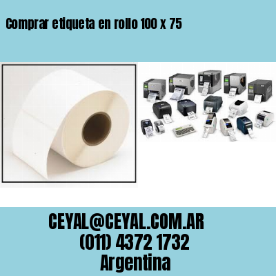 Comprar etiqueta en rollo 100 x 75