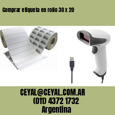 Comprar etiqueta en rollo 30 x 20