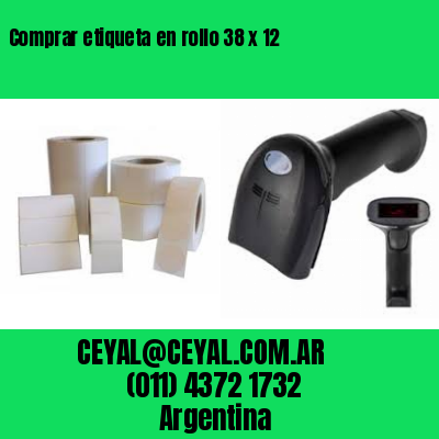 Comprar etiqueta en rollo 38 x 12