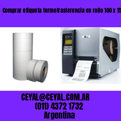 Comprar etiqueta termotrasferencia en rollo 100 x 150
