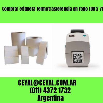 Comprar etiqueta termotrasferencia en rollo 100 x 75