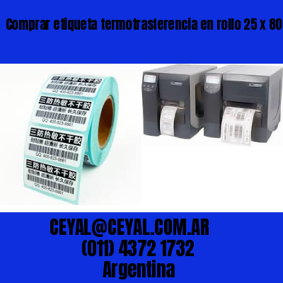Comprar etiqueta termotrasferencia en rollo 25 x 80