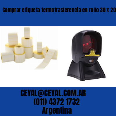 Comprar etiqueta termotrasferencia en rollo 30 x 20